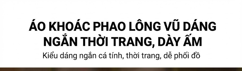 Áo Khoác Phao Nữ Ngắn Dáng Ôm Lông Vịt Trắng Màu Trắng, Nâu, Đen, Đỏ chi tiết 3