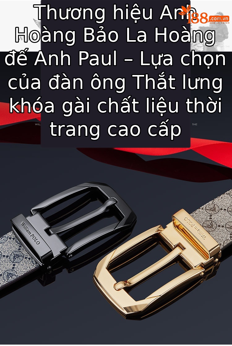 Thắt lưng nam da bò khóa pin Emperor Paul – phong cách công sở thời trang, tặng kèm hộp quà — 120cm, 130cm, 110cm, 125cm chi tiết 1
