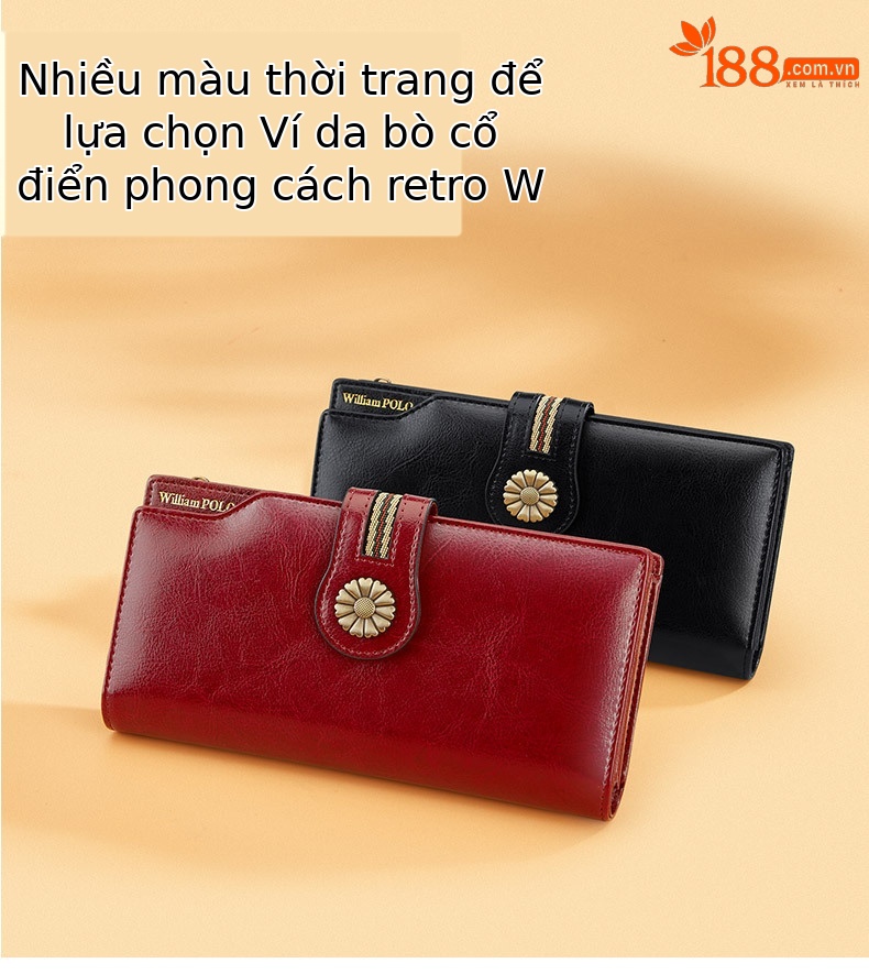 Ví da bò dài nữ cao cấp chống trộm phong cách retro dây kéo chi tiết 8