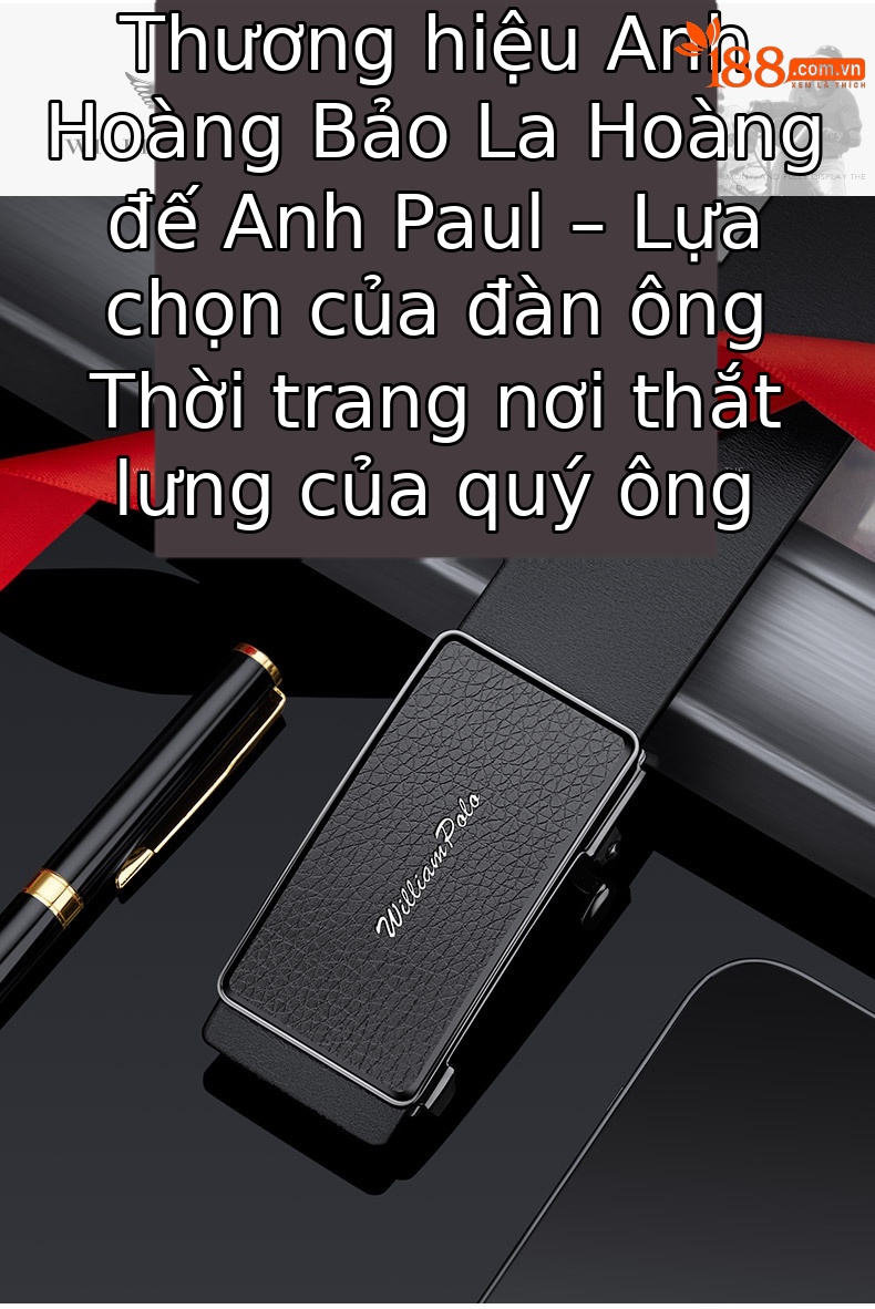 Thắt lưng nam da bò hai lớp khóa tự động Hoàng Đế Paul — 120cm, 130cm, 110cm, 125cm chi tiết 1